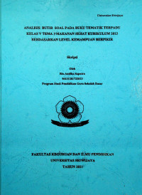 ANALISIS BUTIR SOAL PADA BUKU TEMATIK TERPADU KELAS V TEMA 3 MAKANAN SEHAT KURIKULUM 2013 BERDASARKAN LEVEL KEMAMPUAN BERPIKIR