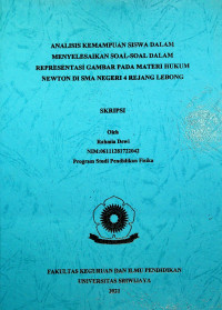 ANALISIS KEMAMPUAN SISWA DALAM MENYELESAIKAN SOAL-SOAL DALAM REPRESENTASI GAMBAR PADA MATERI HUKUM NEWTON DI SMA NEGERI 4 REJANG LEBONG