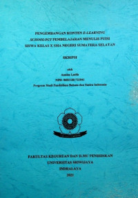 PENGEMBANGAN KONTEN E-LEARNING SCHOOLOGY PEMBELAJARAN MENULIS PUISI SISWA KELAS X SMA NEGERI SUMATERA SELATAN