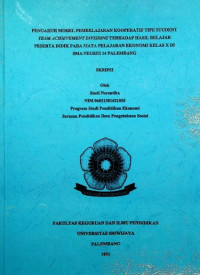 PENGARUH MODEL PEMBELAJARAN KOOPERATIF TIPE STUDENT TEAM ACHIEVEMENT DIVISIONS TERHADAP HASIL BELAJAR PESERTA DIDIK PADA MATA PELAJARAN EKONOMI KELAS X DI SMA NEGERI 14 PALEMBANG