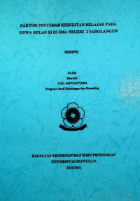 FAKTOR PENYEBAB KESULITAN BELAJAR PADA SISWA KELAS XI DI SMA NEGERI 2 SAROLANGUN