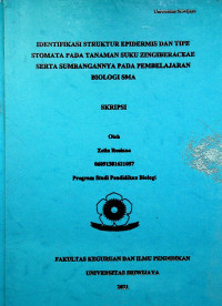 IDENTIFIKASI STRUKTUR EPIDERMIS DAN TIPE STOMATA PADA TANAMAN SUKU ZINGIBERACEAE SERTA SUMBANGANNYA PADA PEMBELAJARAN BIOLOGI SMA