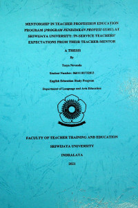 MENTORSHIP IN TEACHER PROFESSION EDUCATION PROGRAM (PROGRAM PENDIDIKAN PROFESI GURU) AT SRIWIJAYA UNIVERSITY: IN-SERVICE TEACHERS’ EXPECTATIONS FROM THEIR TEACHER-MENTOR