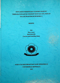 PENGARUH PERSENTASE STARTER YOGHURT TERHADAP KUALITAS YOGHURT SUSU KACANG MERAH DALAM PRAKTIKUM BIOKIMIA 2