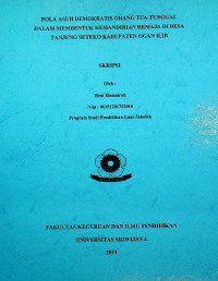 POLA ASUH DEMOKRATIS ORANG TUA TUNGGAL DALAM MEMBENTUK KEMANDIRIAN REMAJA DI DESA TANJUNG SETEKO KABUPATEN OGAN ILIR