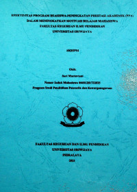 EFEKTIVITAS PROGRAM BEASISWA PENINGKATAN PRESTASI AKADEMIK (PPA) DALAM MENINGKATKAN MOTIVASI BELAJAR MAHASISWA FAKULTAS KEGURUAN ILMU PENDIDIKAN UNIVERSITAS SRIWIJAYA