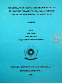 PENGEMBANGAN MODUL ELEKTRONIK BERBASIS 3D PAGEFLIP PADA MATA PELAJARAN SEJARAH KELAS X DI SMA NEGERI 1 TANJUNG RAJA