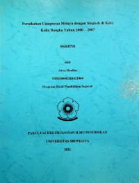 PERNIKAHAN CAMPURAN MELAYU DENGAN SINGKEK DI KOTA KOBA BANGKA TAHUN 2000 - 2007