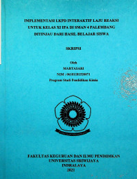 IMPLEMENTASI LKPD INTERAKTIF LAJU REAKSI UNTUK KELASXI IPA DI SMAN 4PALEMBANG DITINJAU DARI HASIL BELAJAR SISWA