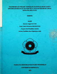 TRANSPORTASI PERAHU TONGKANG DI SUNGAI MUSI TAHUN 1995-2005 (SUMBANGAN MATERI MATA KULIAH SEJARAH LOKAL SUMATRA SELATAN)