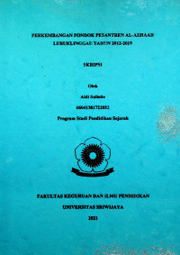 PERKEMBANGAN PONDOK PESANTREN AL-AZHAAR LUBUKLINGGAU TAHUN 2012-2019