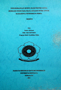 PENGEMBANGAN MODUL ELEKTRONIK LENSA BERBASIS STEM PADA MATA KULIAH OPTIK UNTUK MAHASISWA PENDIDIKAN FISIKA