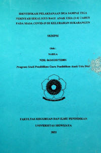 IDENTIFIKASI PELAKSANAAN DUA SAMPAI TIGA PERINTAH SEKALIGUS BAGI ANAK USIA (3-4) TAHUN PADA MASA COVID-19 DI KELURAHAN SUKABANGUN