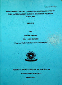PENGEMBANGAN MEDIA PEMBELAJARAN ANIMASI POWTOON PADA MATERI BANGUN DATAR DI KELAS IV SD NEGERI 05 INDRALAYA