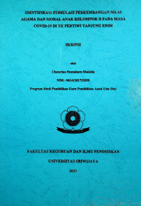 IDENTIFIKASI STIMULASI PERKEMBANGAN NILAI AGAMA DAN MORAL ANAK KELOMPOK B PADA MASA COVID-19 DI TK PERTIWI TANJUNG ENIM