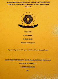 ANALISIS KEMAMPUAN KEUANGAN DAERAH DAN FISCAL STRESS TERHADAP ALOKASI BELANJA MODAL DI SUMATERA BAGIAN SELATAN