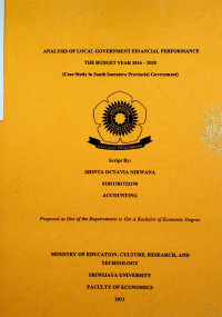 ANALYSIS OF LOCAL GOVERNMENT FINANCIAL PERFORMANCE THE BUDGET YEAR 2016 – 2020(CASE STUDY IN SOUTH SUMATERA PROVINCIAL GOVERNMENT)