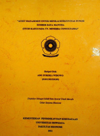 “AUDIT MANAJEMEN UNTUK MENILAI EFEKTIVITAS FUNGSI SUMBER DAYA MANUSIA (STUDI KASUS PADA CV. MINERBA CONSULTAMA)”