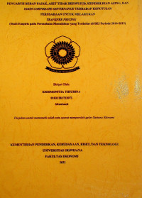 PENGARUH BEBAN PAJAK, ASET TIDAK BERWUJUD, KEPEMILIKAN ASING DAN GOOD CORPORATE GOVERNANCE TERHADAP KEPUTUSAN PERUSAHAAN UNTUK MELAKUKAN TRANSFER PRICING (STUDI EMPIRIS PADA PERUSAHAAN MANUFAKTUR YANG TERDAFTAR DI BEI PERIODE 2016-2019)