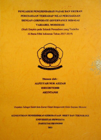PENGARUH PENGHINDARAN PAJAK DAN UKURAN PERUSAHAAN TERHADAP NILAI PERUSAHAAN DENGAN CORPORATE GOVERNANCE SEBAGAI VARIABEL MODERASI (STUDI EMPIRIS PADA SELURUH PERUSAHAAN YANG TERDAFTAR DI BURSA EFEK INDONESIA TAHUN 2017-2019)