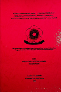 KEBIJAKAN RELAKSASI KREDIT PERBANKAN TERHADAP TERDAMPAK PANDEMI COVID-19 DIKAITKAN DENGAN PENYELESAIAN DAN/ATAU PENGALIHAN JAMINAN ATAS TANAH