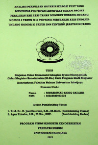 ANALISIS PERBUATAN NOTARIS SEBAGAI PPAT YANG MENERIMA PENITIPAN SERTIFIKAT DALAM PROSES PERALIHAN HAK ATAS TANAH MENURUT UNDANG-UNDANG NOMOR 2 TAHUN 2014 TENTANG PERUBAHAN ATAS UNDANG-UNDANG NOMOR 30 TAHUN 2004 TENTANG JABATAN NOTARIS