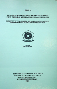 PENGARUH JENIS BAHAN DAN KECEPATAN PUTARAN PISAU TERHADAP KINERJA MESIN PERAJANG KERIPIK