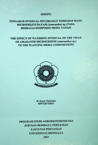 PENGARUH INTERVAL PENYIRAMAN TERHADAP HASIL MICROGREENS BAYAM (Amaranthus sp.) PADA BERBAGAI KOMPOSISI MEDIA TANAM