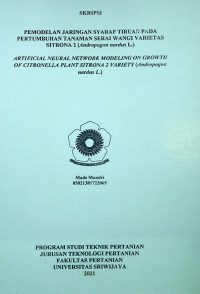 PEMODELAN JARINGAN SYARAF TIRUAN PADA PERTUMBUHAN TANAMAN SERAI WANGI VARIETAS SITRONA 2 (Andropogon nardus L.)