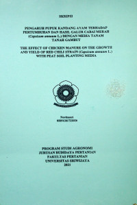 PENGARUH PUPUK KANDANG AYAM TERHADAP PERTUMBUHAN DAN HASIL GALUR CABAI MERAH (CAPSICUM ANNUUM L.) DENGAN MEDIA TANAM TANAH GAMBUT