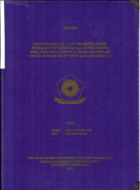 FAKTOR-FAKTOR YANG MEMPENGARUHI PERILAKU PENGGUNAAN ALAT PELINDUNG DIRI (APD)PADA PERAWAT DI RUANG ISOLASI COVID-19 RSUD DR M YUNUS KOTA BENGKULU