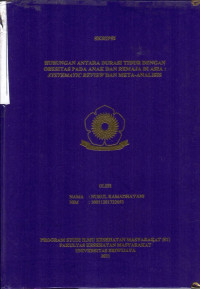 HUBUNGAN ANTARA DURASI TIDUR DENGAN OBESITAS PADA ANAK DAN REMAJA DI ASIA : SYSTEMATIC REVIEW DAN META-ANALISIS