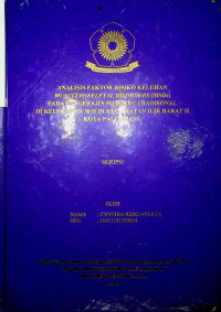 ANALISIS FAKTOR RISIKO KELUHAN MUSCULOSKELETAL DISORDERS (MSDS) PADA PENGRAJIN SONGKET TRADISIONAL DI KELURAHAN 30 ILIR KECAMATAN ILIR BARAT II KOTA PALEMBANG