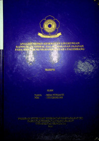 ANALISIS RISIKO KESEHATAN LINGKUNGAN KANDUNGAN TIMBAL DALAM MAKANAN JAJANAN PADA SISWA DI SD MUHAMMADIYAH 6 PALEMBANG