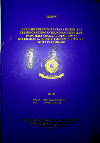 ANALISIS HUBUNGAN ANTARA INTENSITAS KEBISINGAN DENGAN KEJADIAN HIPERTENSI PADA MASYARAKAT DI PEMUKIMAN KELURAHAN 26 ILIR KECAMATAN BUKIT KECIL KOTA PALEMBANG