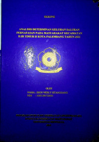 ANALISIS DETERMINAN KELUHAN SALURAN PERNAFASAN PADA MASYARAKAT KECAMATAN ILIR TIMUR II KOTA PALEMBANG TAHUN 2021