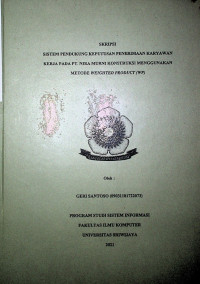 SISTEM PENDUKUNG KEPUTUSAN PENERIMAAN KARYAWAN KERJA PADA PT. NIRA MURNI KONSTRUKSI MENGGUNAKAN METODE WEIGHTED PRODUCT (WP)