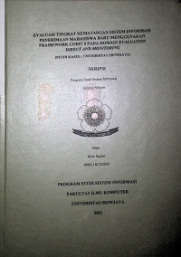 EVALUASI TINGKAT KEMATANGAN SISTEM INFORMASI PENERIMAAN MAHASISWA BARU MENGGUNAKAN FRAMEWORK COBIT 5 PADA DOMAIN EVALUATION DIRECT AND MONITORING