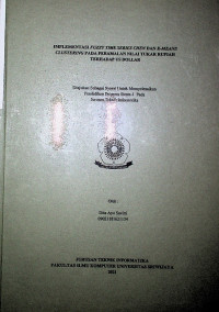 IMPLEMENTASI FUZZY TIME SERIES CHEN DAN K-MEANS CLUSTERING PADA PERAMALAN NILAI TUKAR RUPIAH TERHADAP US DOLLAR