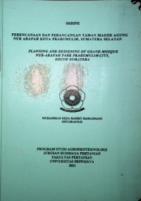 PERENCANAAN DAN PERANCANGAN TAMAN MASJID AGUNG NUR ARAFAH KOTA PRABUMULIH, SUMATERA SELATAN