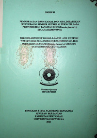 PEMANFAATAN DAUN GAMAL DAN AIR LIMBAH IKAN LELE SEBAGAI SUMBER NUTRISI ALTERNATIF PADA PERTUMBUHAN TANAMAN SAWI (Brassica juncea L.)SECARA HIDROPONIK
