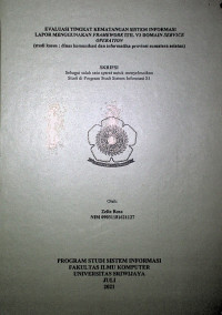 EVALUASI TINGKAT KEMATANGAN SISTEM INFORMASI LAPOR MENGGUNAKAN FRAMEWORK ITIL V3 DOMAIN SERVICE OPERATION