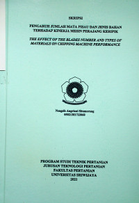 PENGARUH JUMLAH MATA PISAU DAN JENIS BAHAN TERHADAP KINERJA MESIN PERAJANG KERIPIK