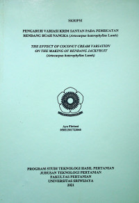 PENGARUH VARIASI KRIM SANTAN PADA PEMBUATAN RENDANG BUAH NANGKA (ARTOCARPUS HETEROPHYLLUS LAMK)