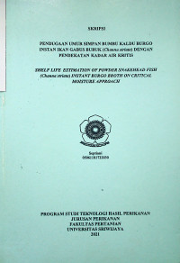 PENDUGAAN UMUR SIMPAN BUMBU KALDU BURGO INSTAN IKAN GABUS BUBUK (CHANNA STRIATA)DENGAN PENDEKATAN KADAR AIR KRITIS