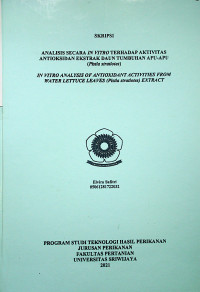 ANALISIS SECARA IN VITRO TERHADAP AKTIVITAS ANTIOKSIDAN EKSTRAK DAUN TUMBUHAN APU-APU (Pistia stratiotes)