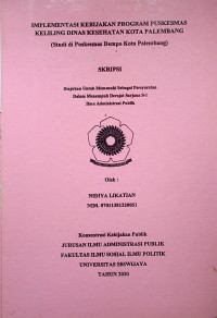 IMPLEMENTASI KEBIJAKAN PROGRAM PUSKESMAS KELILING DINAS KESEHATAN KOTA PALEMBANG (STUDI DI PUSKESMAS DEMPO KOTA PALEMBANG)