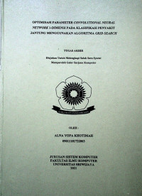 OPTIMISASI PARAMETER CONVOLUTIONAL NEURAL NETWORK 1-DIMENSI PADA KLASIFIKASI PENYAKIT JANTUNG MENGGUNAKAN ALGORITMA GRID SEARCH
