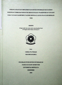 PERANCANGAN DAN IMPLEMENTASI SISTEM INFORMASI MANAJEMEN HUBUNGAN TERHADAP DONATUR MENGGUNAKAN FRAMEWORK OF DYNAMIC PADA YAYASAN KAMPOENG TAUHIID SRIWIJAYA (KTS) OGAN ILIR BERBASIS WEB