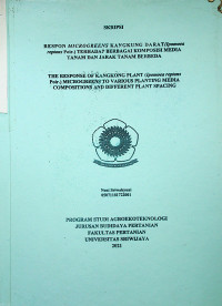 RESPON MICROGREENS KANGKUNG DARAT(Ipomoea reptans Poir.) TERHADAP BERBAGAI KOMPOSISI MEDIA TANAM DAN JARAK TANAM BERBEDA